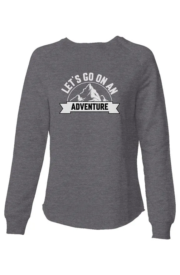 Womens Lightweight Wash Let's Go on an Adventure Sweatshirt